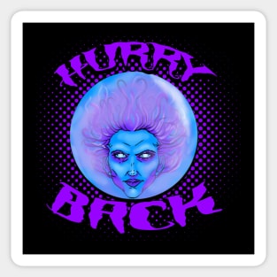 Hurry Back Sticker